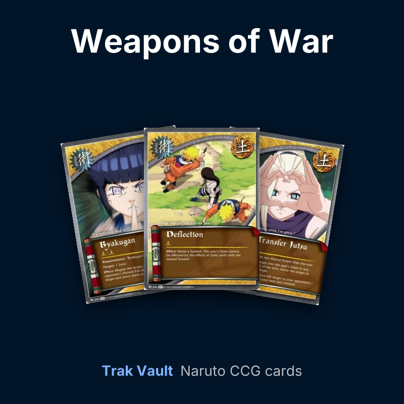 Weapons of War Naruto cards: Byakugan, Deflection and Mind Transfer Jutsu
