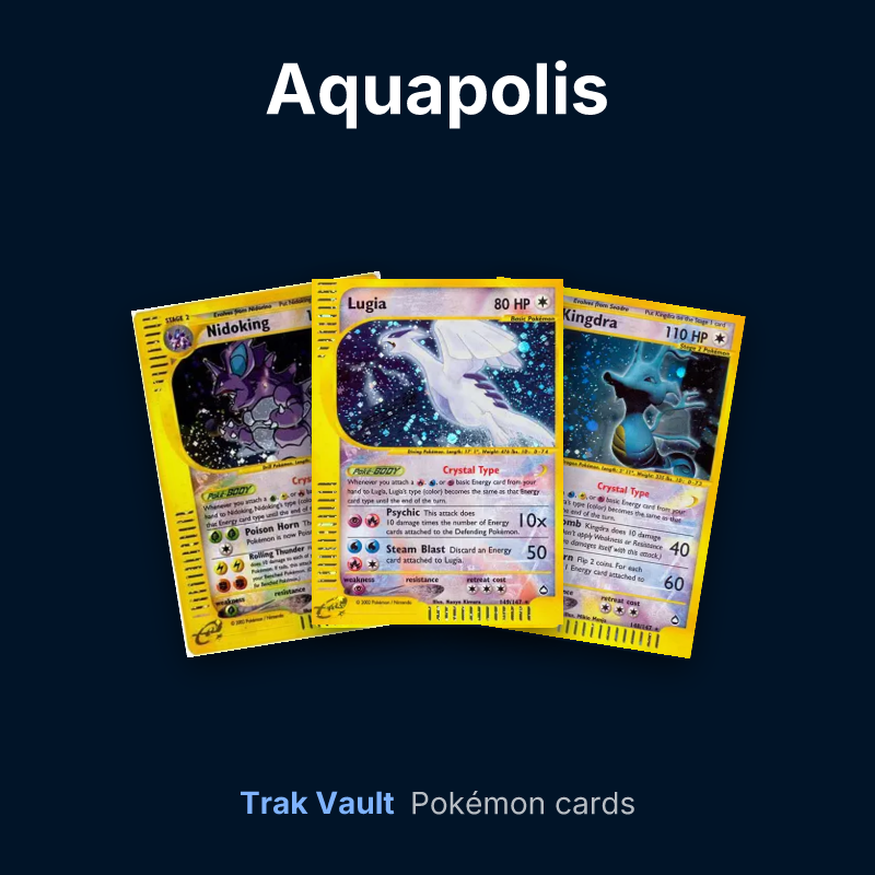 Aquapolis Pokémon cards: Nidoking, Lugia and Kingdra