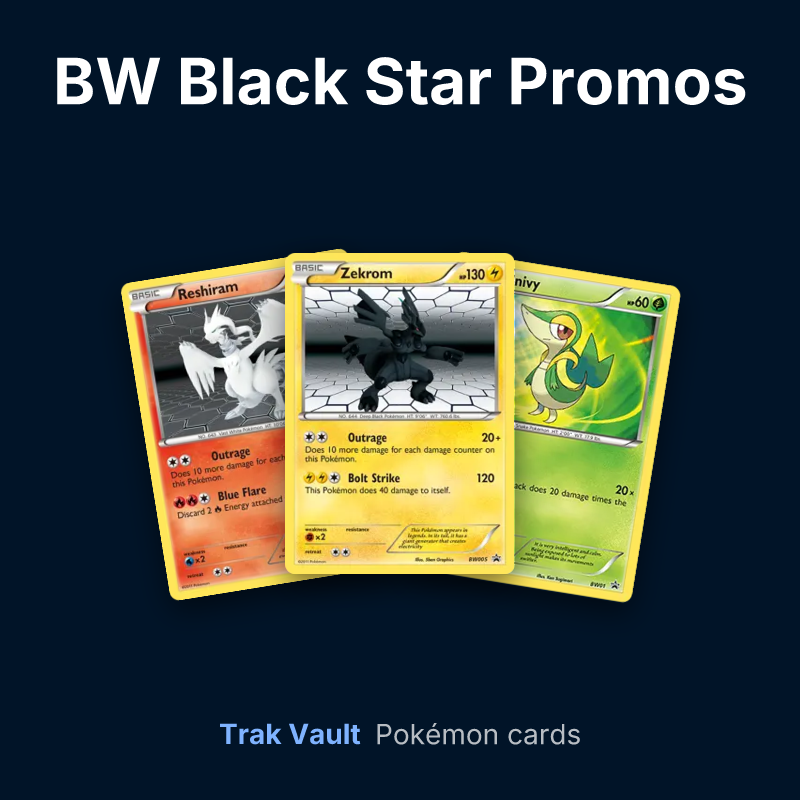BW Black Star Promos Pokémon cards: Reshiram, Zekrom and Snivy