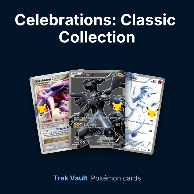 Celebrations: Classic Collection Pokémon cards: Garchomp C LV.X, Zekrom and Reshiram