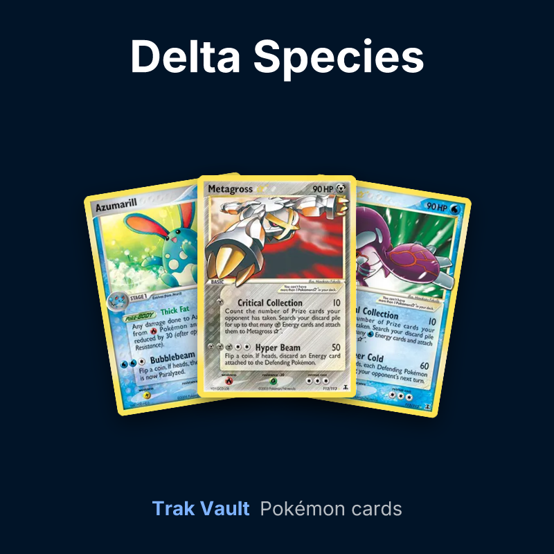 Delta Species Pokémon cards: Azumarill, Metagross ★ and Kyogre ★
