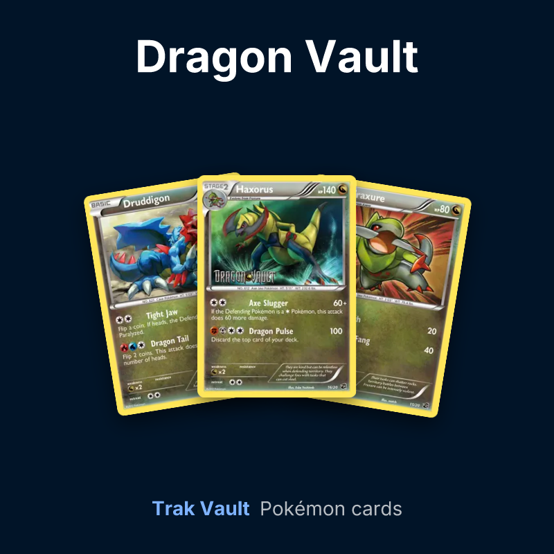 Dragon Vault Pokémon cards: Druddigon, Haxorus and Fraxure