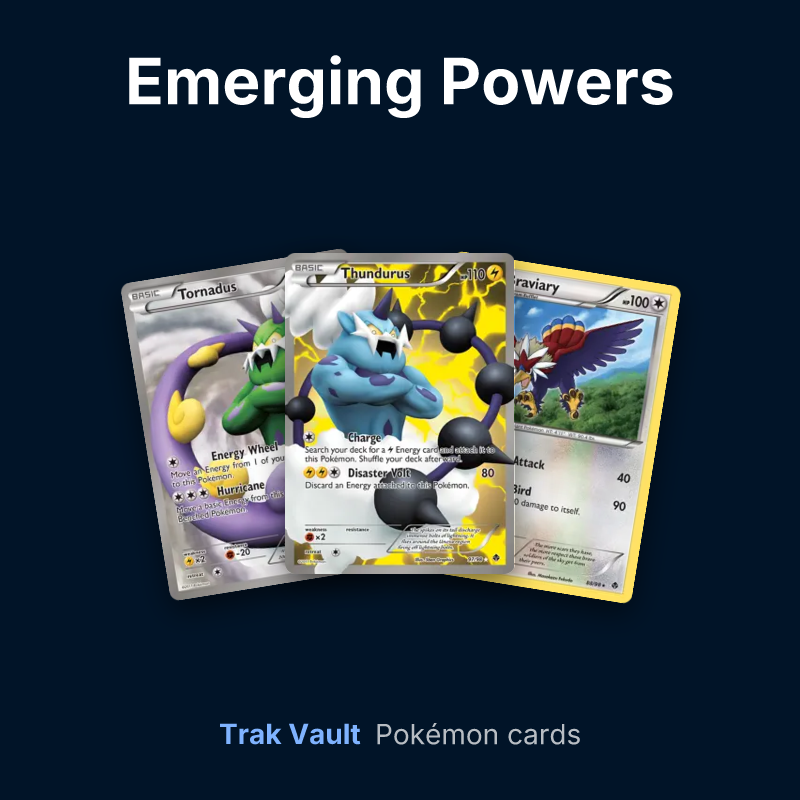 Emerging Powers Pokémon cards: Tornadus, Thundurus and Braviary