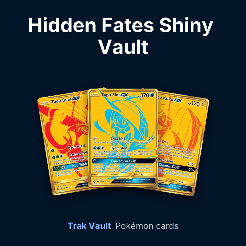 Hidden Fates Shiny Vault Pokémon cards: Tapu Bulu-GX, Tapu Fini-GX and Tapu Koko-GX