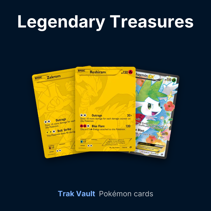 Legendary Treasures Pokémon cards: Zekrom, Reshiram and Shaymin-EX