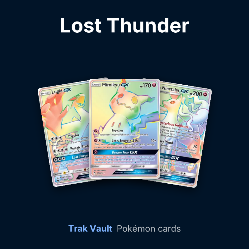 Lost Thunder Pokémon cards: Lugia-GX, Mimikyu-GX and Alolan Ninetales-GX