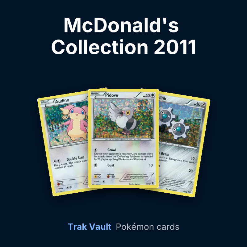 McDonald's Collection 2011 Pokémon cards: Audino, Pidove and Klink