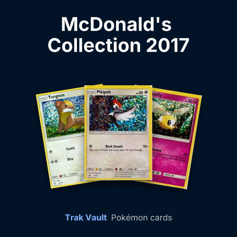 McDonald's Collection 2017 Pokémon cards: Yungoos, Pikipek and Cutiefly