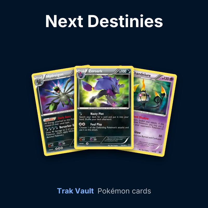 Next Destinies Pokémon cards: Hydreigon, Zoroark and Chandelure