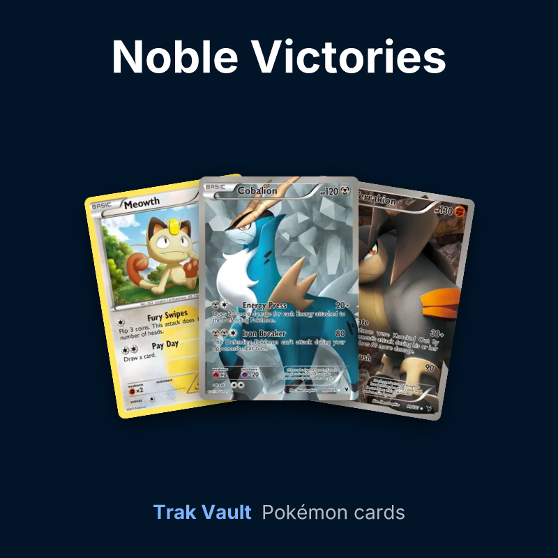 Noble Victories Pokémon cards: Meowth, Cobalion and Terrakion