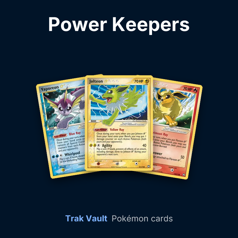 Power Keepers Pokémon cards: Vaporeon ★, Jolteon ★ and Flareon ★