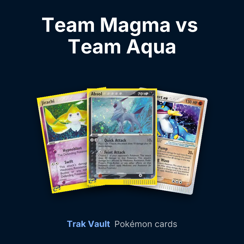 Team Magma vs Team Aqua Pokémon cards: Jirachi, Absol and Swampert ex