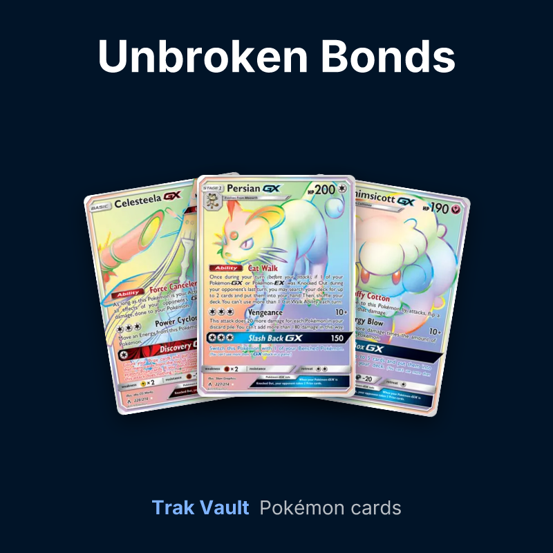 Unbroken Bonds Pokémon cards: Celesteela-GX, Persian-GX and Whimsicott-GX