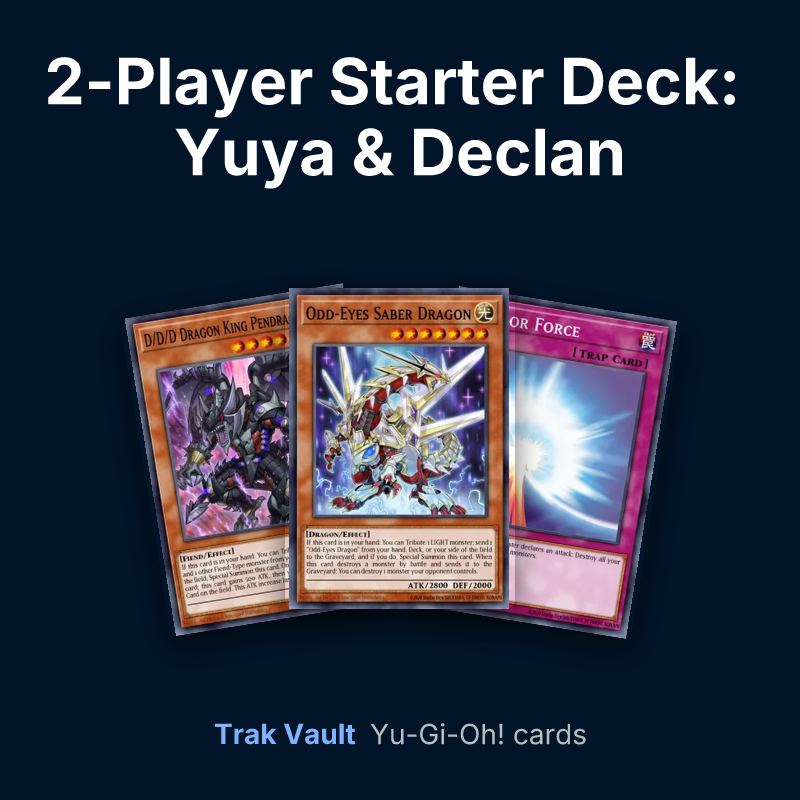 2-Player Starter Deck: Yuya & Declan Yu-Gi-Oh! cards: D/D/D Dragon King Pendragon, Odd-Eyes Saber Dragon and Mirror Force