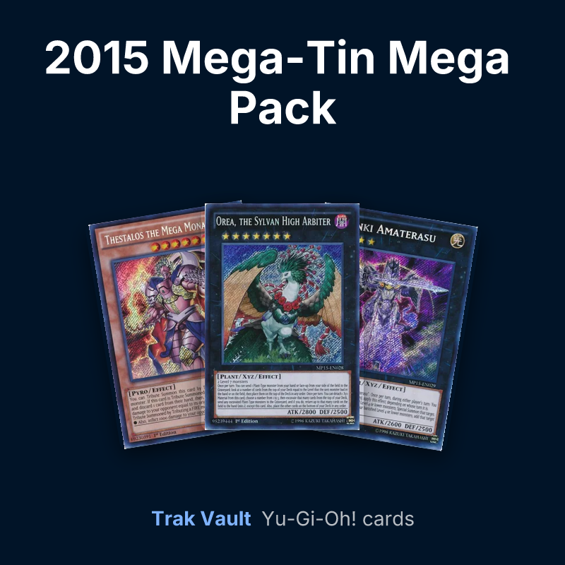 2015 Mega-Tin Mega Pack Yu-Gi-Oh! cards: Thestalos the Mega Monarch, Orea, the Sylvan High Arbiter and Bujinki Amaterasu