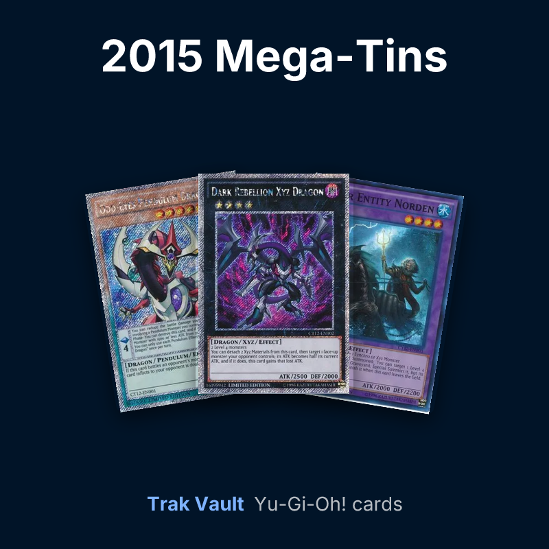 2015 Mega-Tins Yu-Gi-Oh! cards: Odd-Eyes Pendulum Dragon, Dark Rebellion Xyz Dragon and Elder Entity Norden