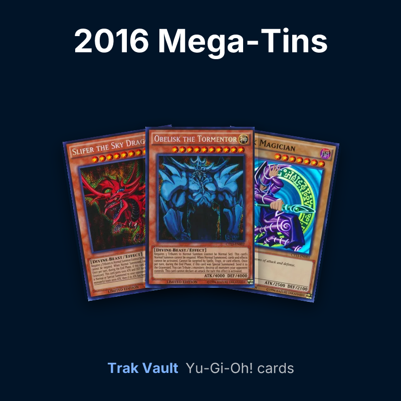 2016 Mega-Tins Yu-Gi-Oh! cards: Slifer the Sky Dragon, Obelisk the Tormentor and Dark Magician