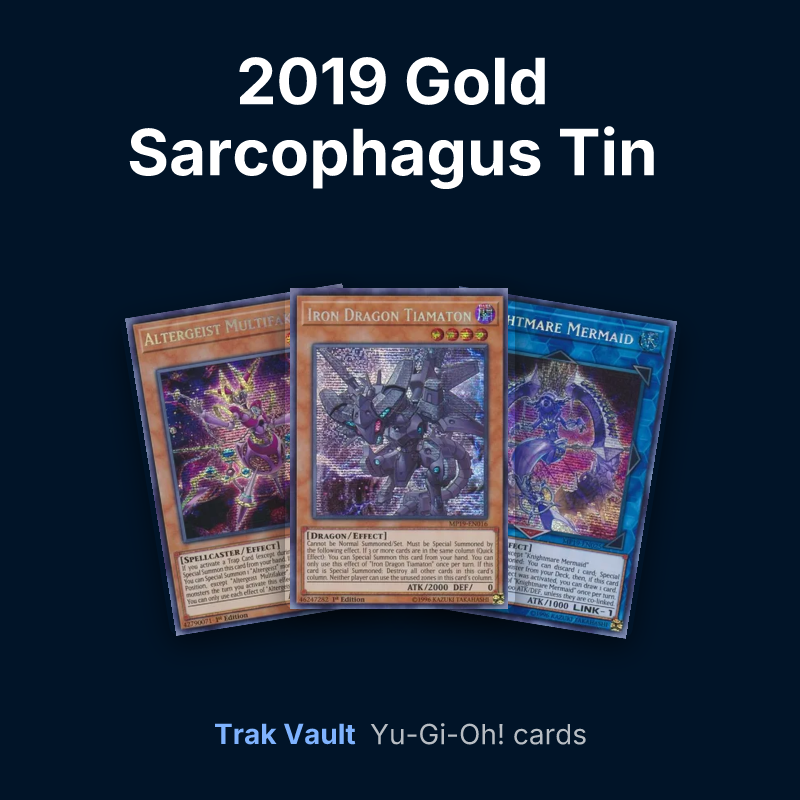 2019 Gold Sarcophagus Tin Mega Pack Yu-Gi-Oh! cards: Altergeist Multifaker, Iron Dragon Tiamaton and Knightmare Mermaid