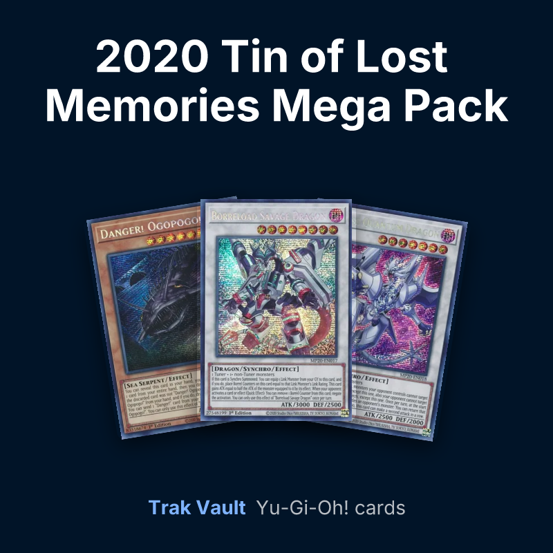 2020 Tin of Lost Memories Mega Pack Yu-Gi-Oh! cards: Danger! Ogopogo!, Borreload Savage Dragon and Cyberse Quantum Dragon