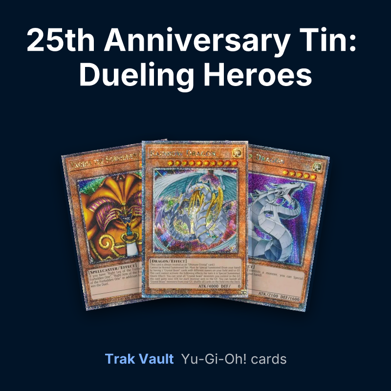 25th Anniversary Tin: Dueling Heroes Yu-Gi-Oh! cards: Exodia the Forbidden One, Rainbow Dragon and Cyber Dragon