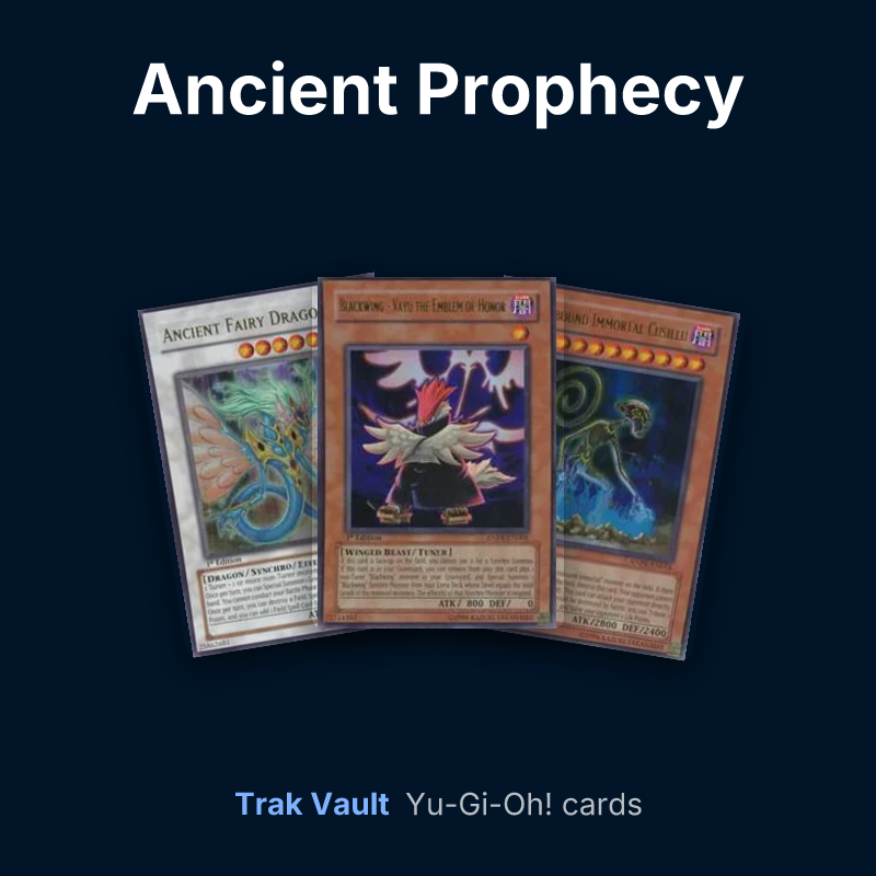 Ancient Prophecy Yu-Gi-Oh! cards: Ancient Fairy Dragon, Blackwing - Vayu the Emblem of Honor and Earthbound Immortal Cusillu