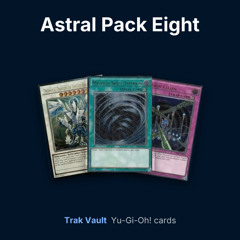 Astral Pack Eight Yu-Gi-Oh! cards: Trishula, Dragon of the Ice Barrier, Mystical Space Typhoon and Fiendish Chain