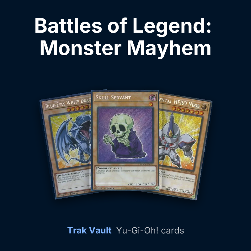 Battles of Legend: Monster Mayhem Yu-Gi-Oh! cards: Blue-Eyes White Dragon, Skull Servant and Elemental HERO Neos