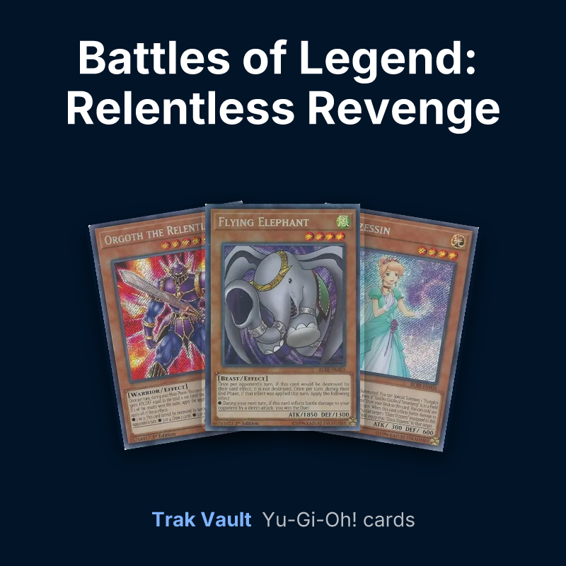 Battles of Legend: Relentless Revenge Yu-Gi-Oh! cards: Orgoth the Relentless, Flying Elephant and Prinzessin