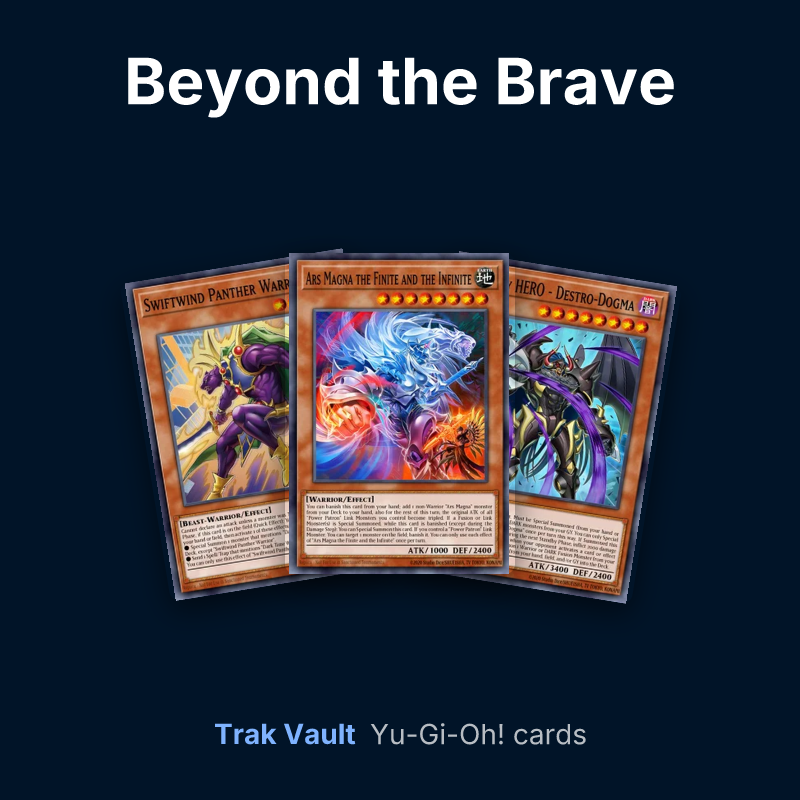 Beyond the Brave Yu-Gi-Oh! cards: Swiftwind Panther Warrior, Ars Magna of Infinity and Finity and Destiny HERO - Destro-Dogma