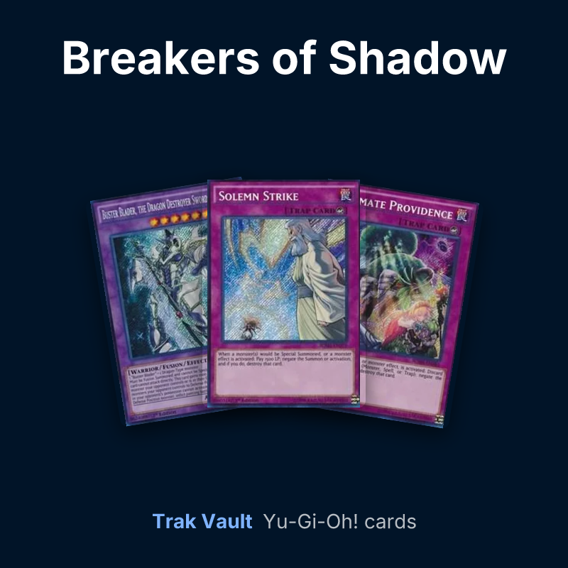Breakers of Shadow Yu-Gi-Oh! cards: Buster Blader, the Dragon Destroyer Swordsman, Solemn Strike and Ultimate Providence