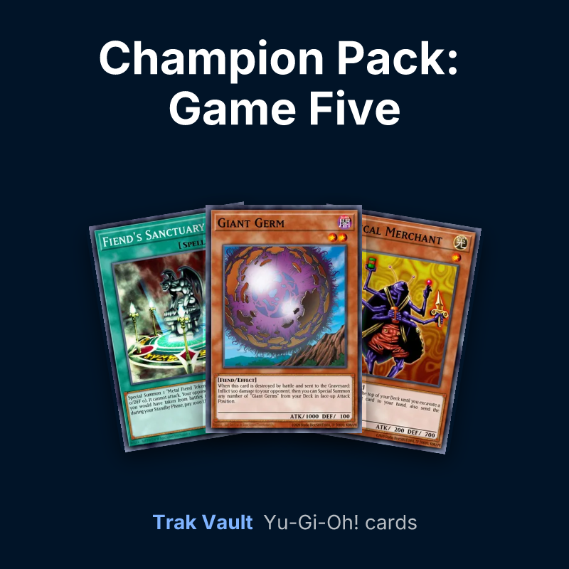 Champion Pack: Game Five Yu-Gi-Oh! cards: Fiend's Sanctuary, Giant Germ and Magical Merchant
