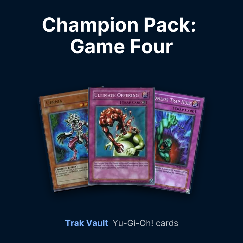 Champion Pack: Game Four Yu-Gi-Oh! cards: Gernia, Ultimate Offering and Bottomless Trap Hole