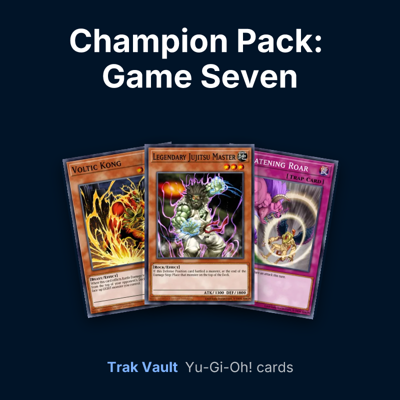 Champion Pack: Game Seven Yu-Gi-Oh! cards: Voltic Kong, Legendary Jujitsu Master and Threatening Roar