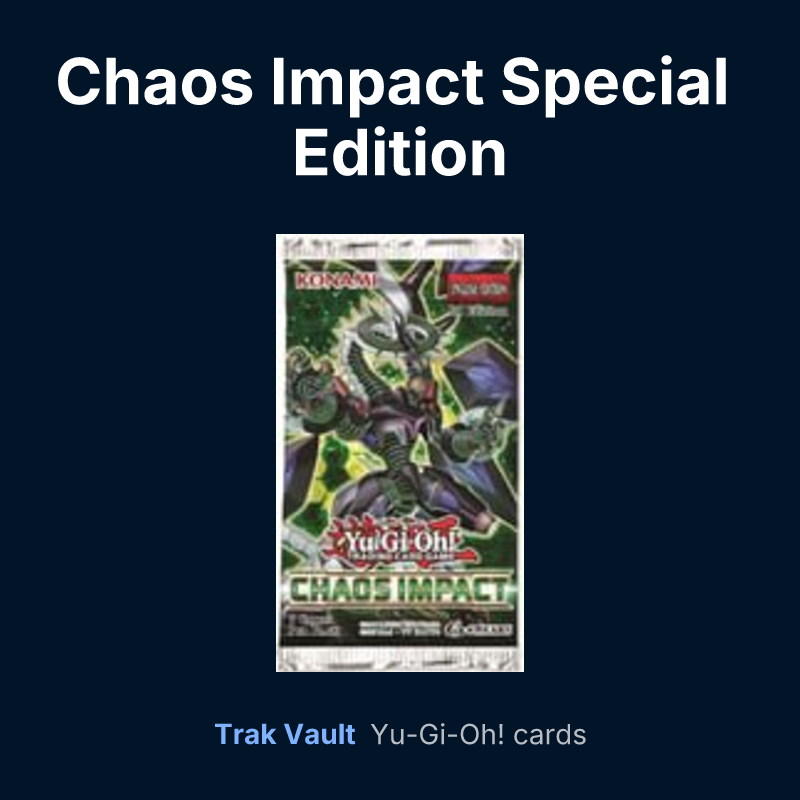 Chaos Impact Special Edition — Yu-Gi-Oh! card list