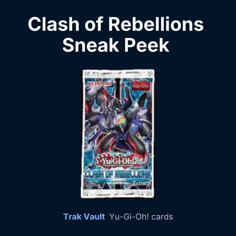 Clash of Rebellions Sneak Peek Participation Card — Yu-Gi-Oh! card list