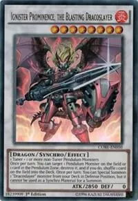 Ignister Prominence, the Blasting Dracoslayer — Clash of Rebellions
