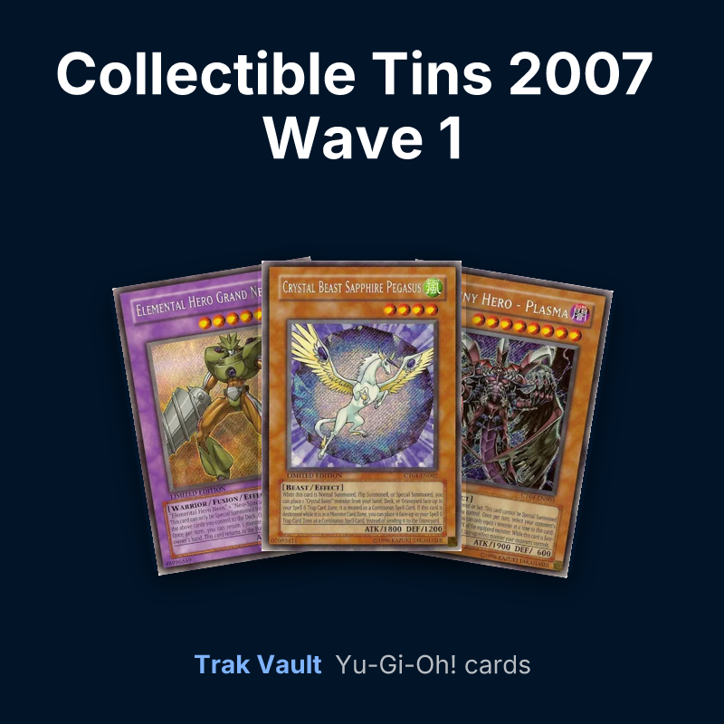 Collectible Tins 2007 Wave 1 Yu-Gi-Oh! cards: Elemental HERO Grand Neos, Crystal Beast Sapphire Pegasus and Destiny HERO - Plasma