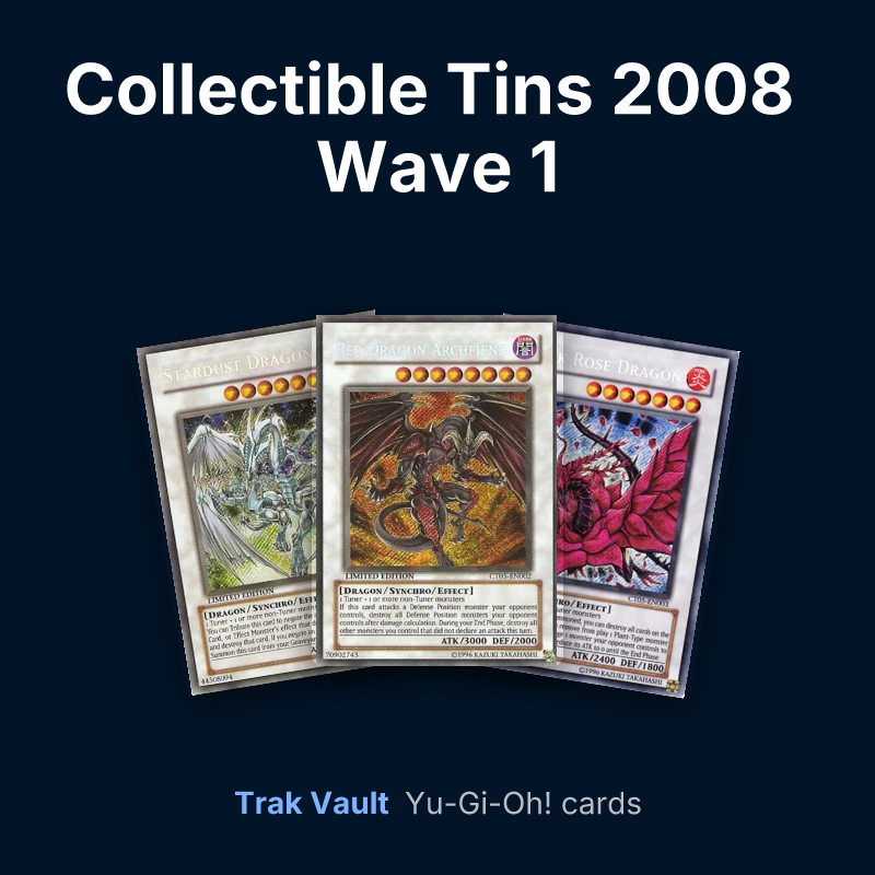 Collectible Tins 2008 Wave 1 Yu-Gi-Oh! cards: Stardust Dragon, Red Dragon Archfiend and Black Rose Dragon