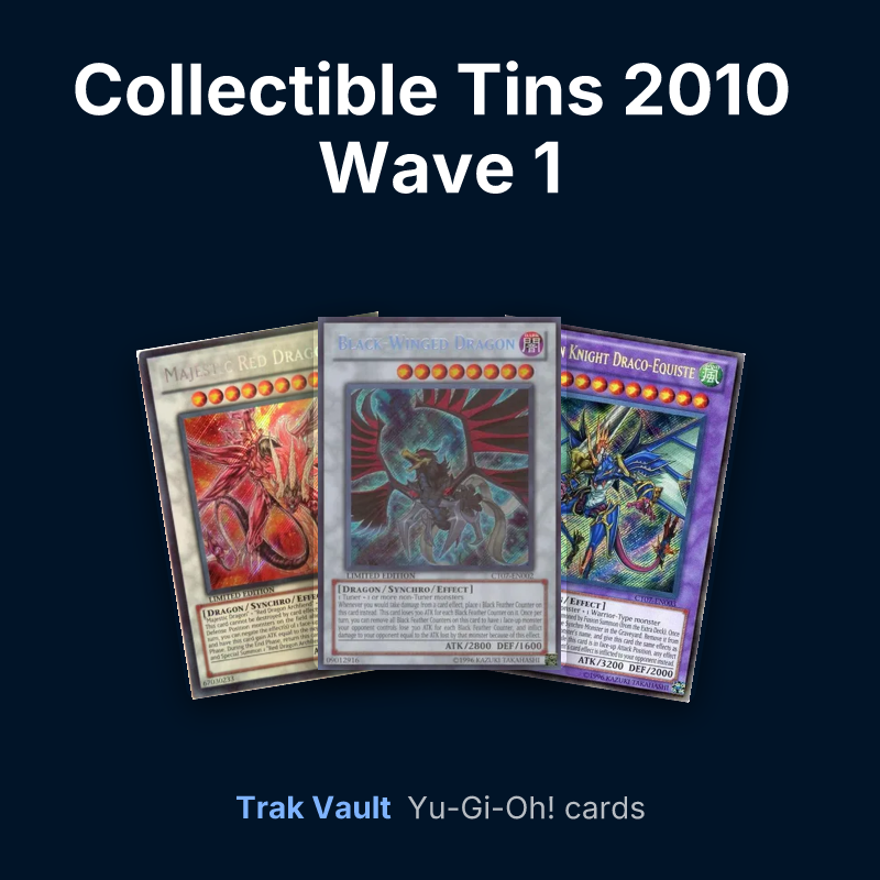 Collectible Tins 2010 Wave 1 Yu-Gi-Oh! cards: Majestic Red Dragon, Black-Winged Dragon and Dragon Knight Draco-Equiste