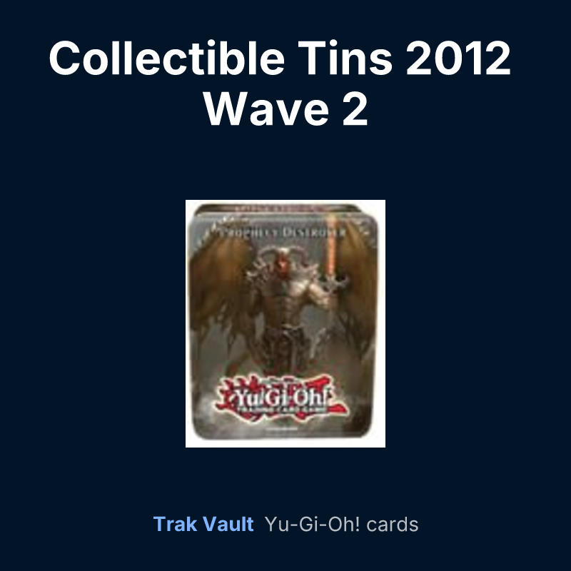 Collectible Tins 2012 Wave 2 — Yu-Gi-Oh! card list