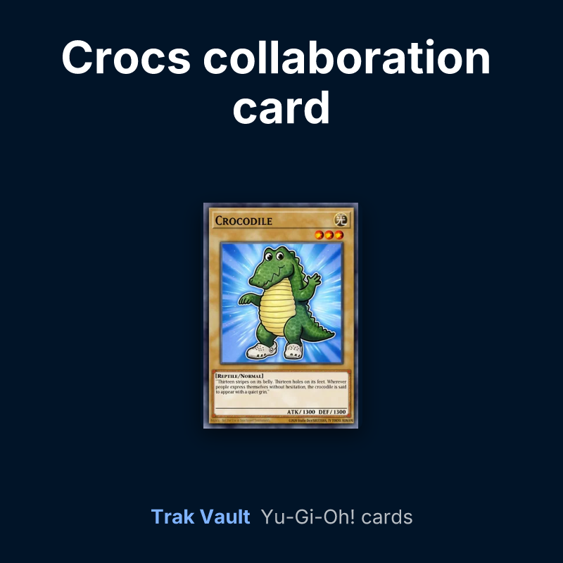 Crocs collaboration card Yu-Gi-Oh! cards: Crocodile