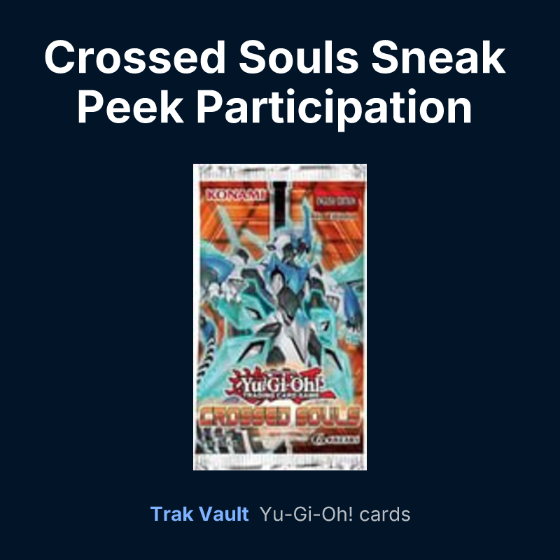 Crossed Souls Sneak Peek Participation Card — Yu-Gi-Oh! card list
