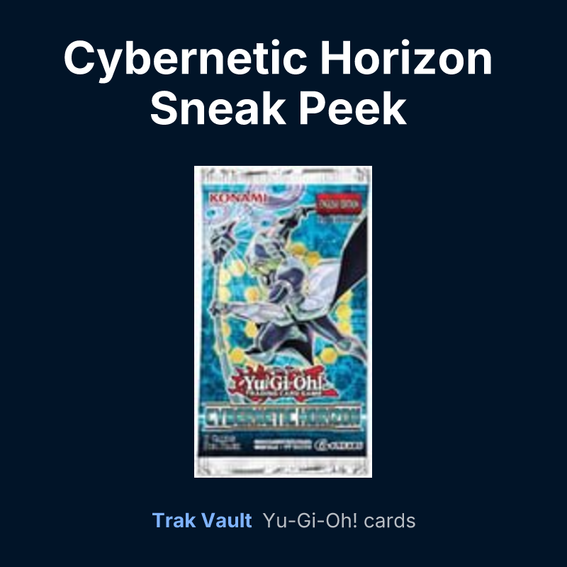 Cybernetic Horizon Sneak Peek Participation Card — Yu-Gi-Oh! card list