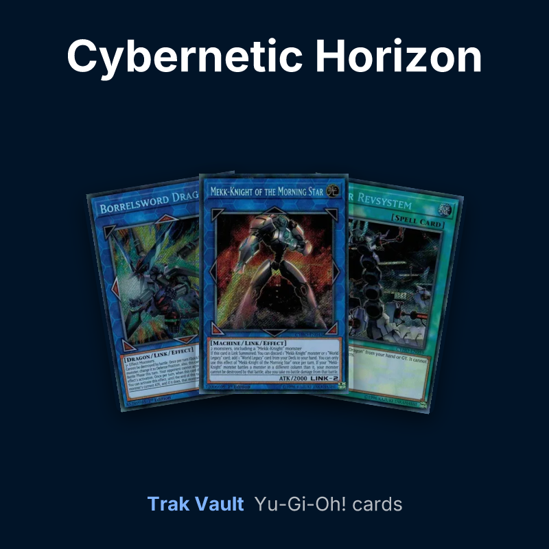 Cybernetic Horizon Yu-Gi-Oh! cards: Borrelsword Dragon, Mekk-Knight of the Morning Star and Cyber Revsystem