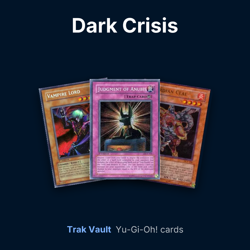 Dark Crisis Yu-Gi-Oh! cards: Vampire Lord, Judgment of Anubis and Guardian Ceal