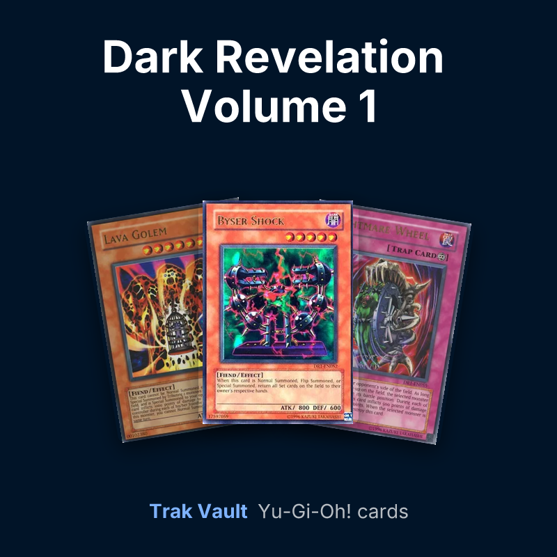 Dark Revelation Volume 1 Yu-Gi-Oh! cards: Lava Golem, Byser Shock and Nightmare Wheel