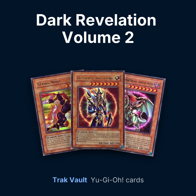 Dark Revelation Volume 2 Yu-Gi-Oh! cards: Strike Ninja, Black Luster Soldier - Envoy of the Beginning and Chaos Emperor Dragon - Envoy of the End