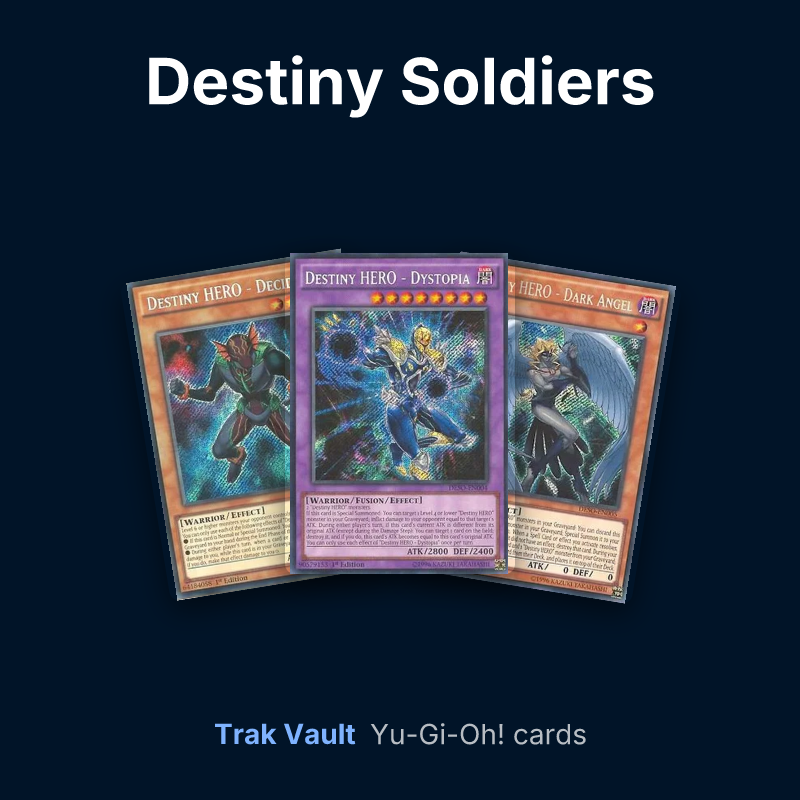 Destiny Soldiers Yu-Gi-Oh! cards: Destiny HERO - Decider, Destiny HERO - Dystopia and Destiny HERO - Dark Angel