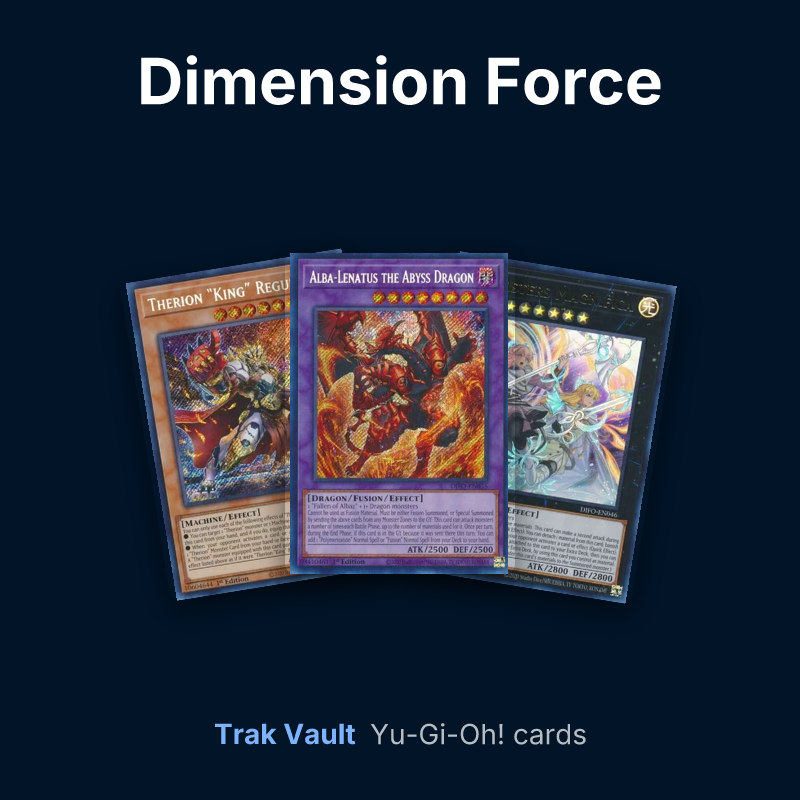 Dimension Force Yu-Gi-Oh! cards: Therion "King" Regulus, Alba-Lenatus the Abyss Dragon and Exosisters Magnifica