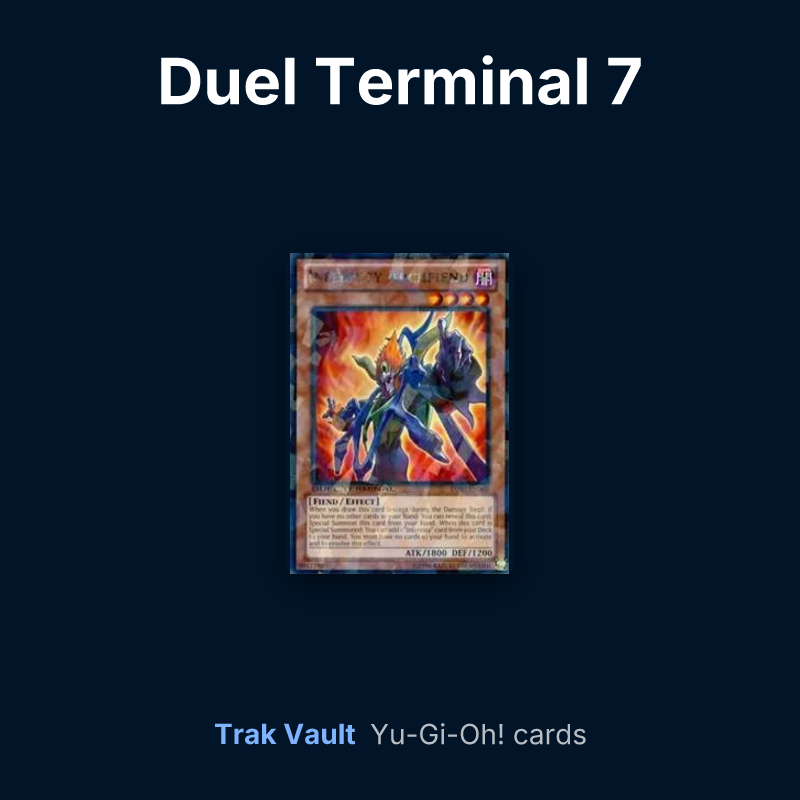 Duel Terminal 7 Yu-Gi-Oh! cards: Infernity Archfiend